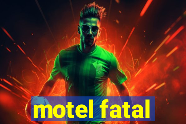 motel fatal